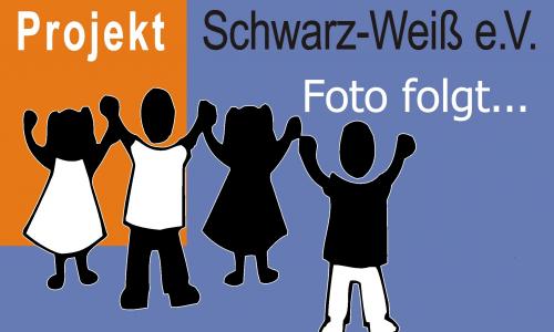 Projekt Schwarz-Weiß e.V. Foto folgt